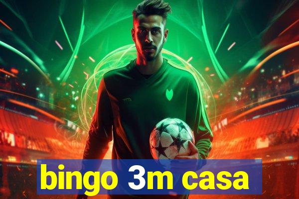 bingo 3m casa