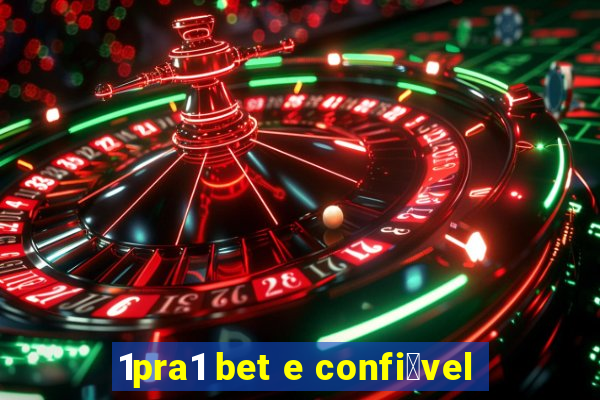 1pra1 bet e confi谩vel