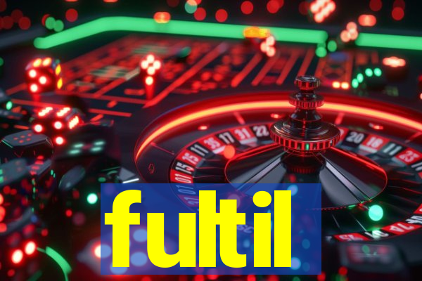 fultil