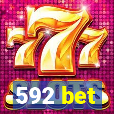 592 bet