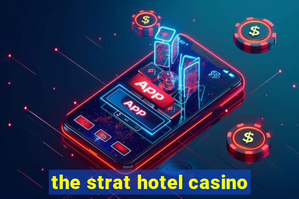 the strat hotel casino