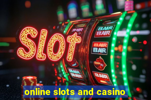 online slots and casino