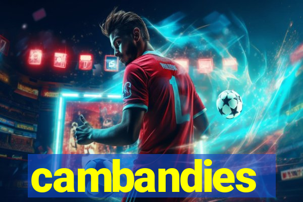 cambandies