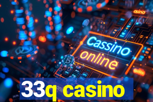 33q casino