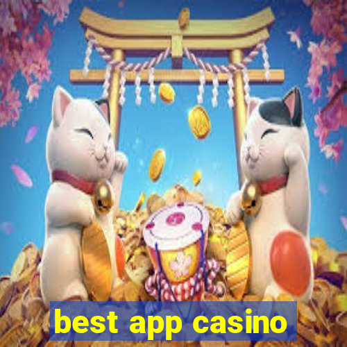 best app casino