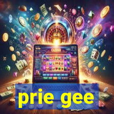 prie gee