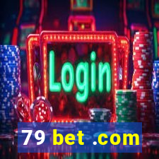 79 bet .com