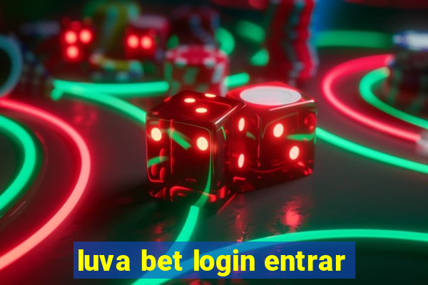 luva bet login entrar