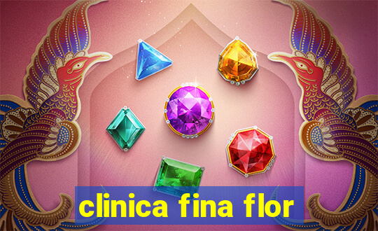 clinica fina flor