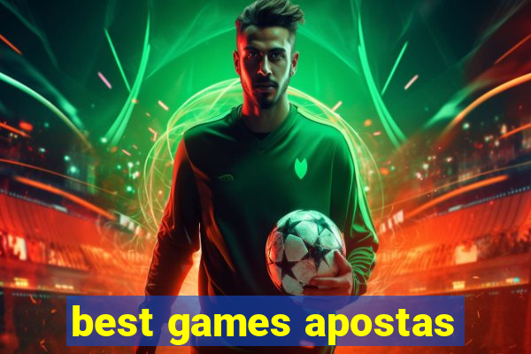 best games apostas