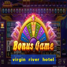 virgin river hotel and casino