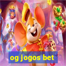 og jogos bet