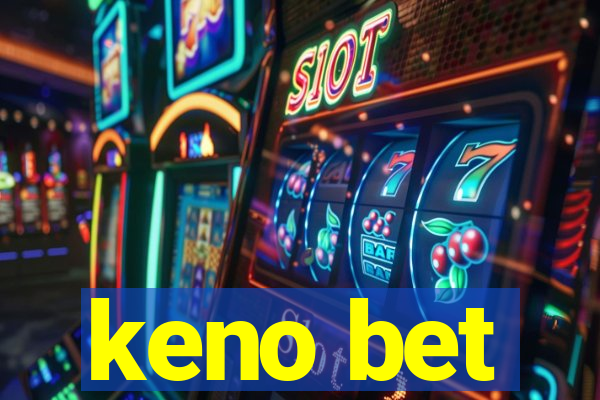 keno bet