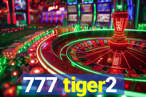 777 tiger2