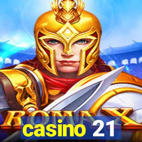 casino 21