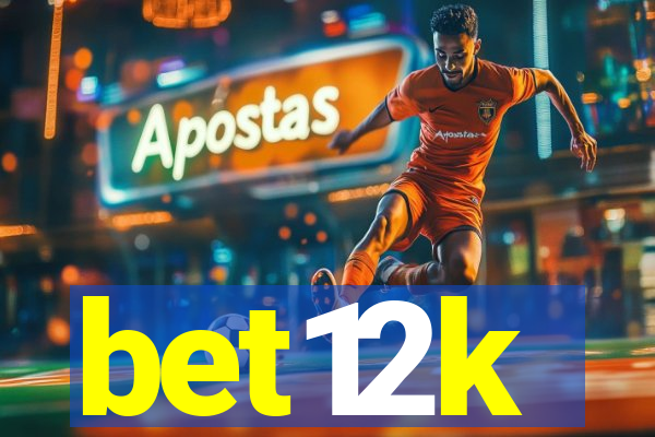 bet12k