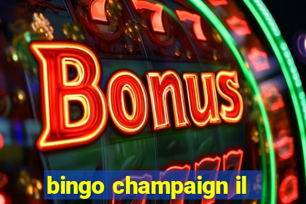 bingo champaign il