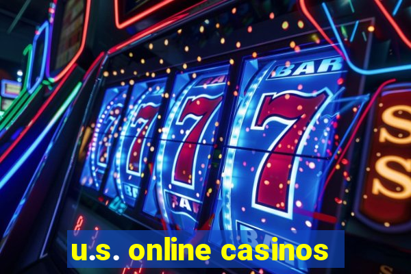 u.s. online casinos