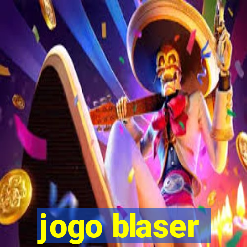 jogo blaser