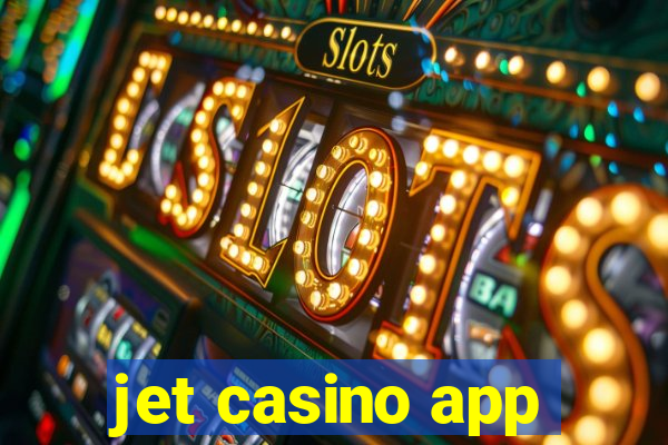 jet casino app