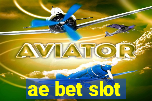 ae bet slot