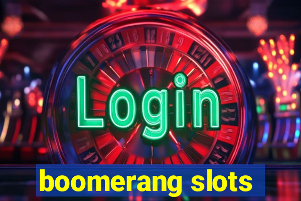 boomerang slots