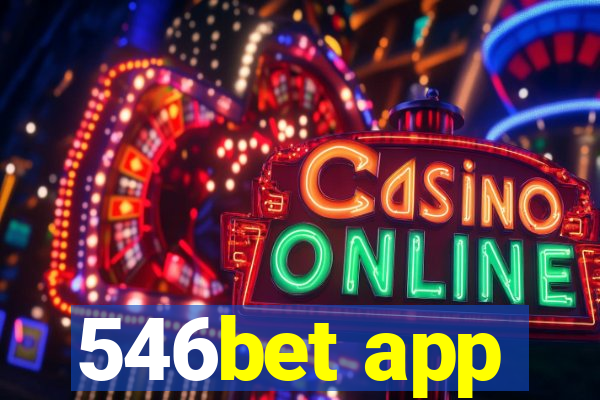 546bet app