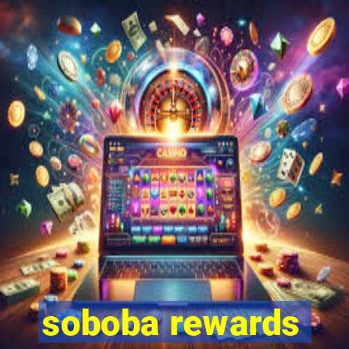 soboba rewards