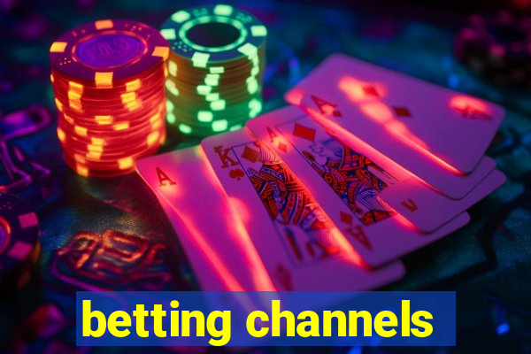 betting channels