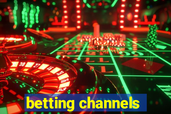 betting channels