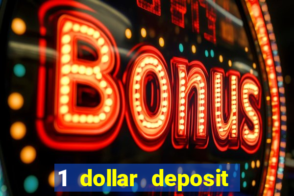 1 dollar deposit casino canada