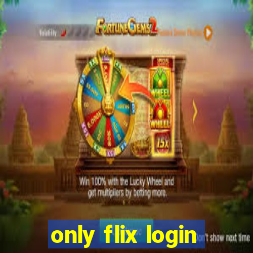 only flix login