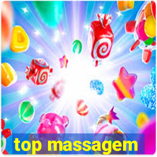 top massagem