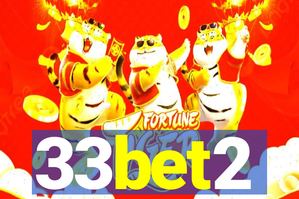 33bet2