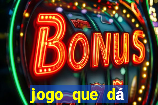 jogo que dá dinheiro sem depositar nada