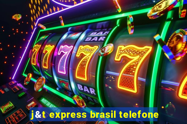 j&t express brasil telefone