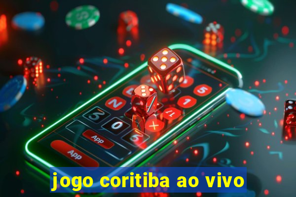 jogo coritiba ao vivo