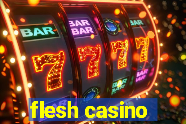 flesh casino