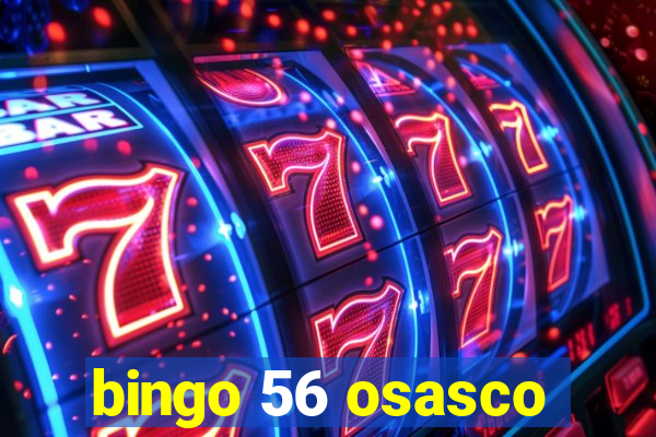 bingo 56 osasco