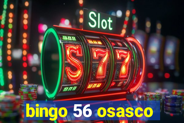 bingo 56 osasco