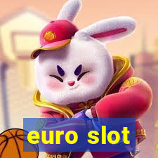 euro slot