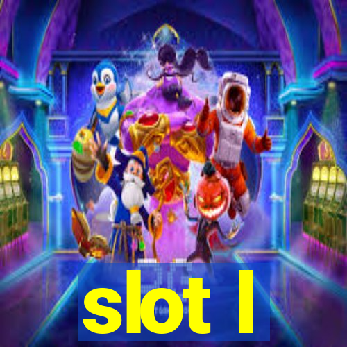 slot l