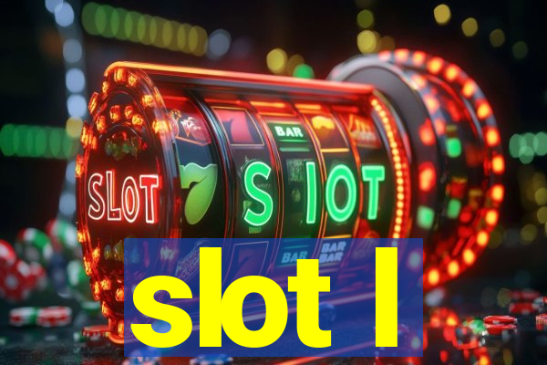 slot l