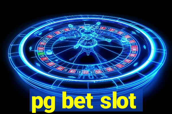 pg bet slot