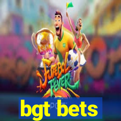 bgt bets