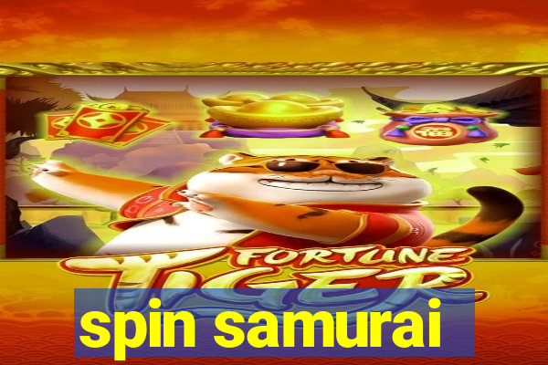 spin samurai