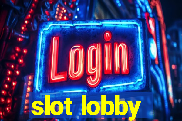 slot lobby