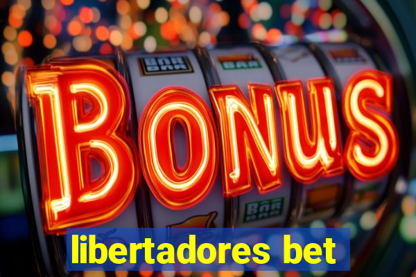 libertadores bet