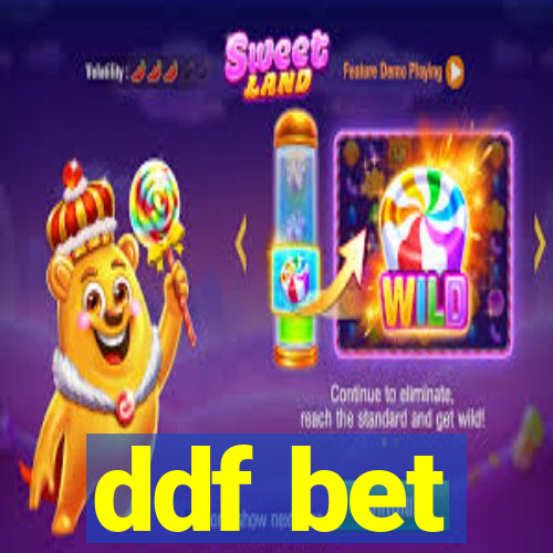 ddf bet