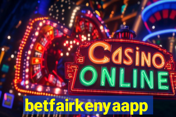 betfairkenyaapp